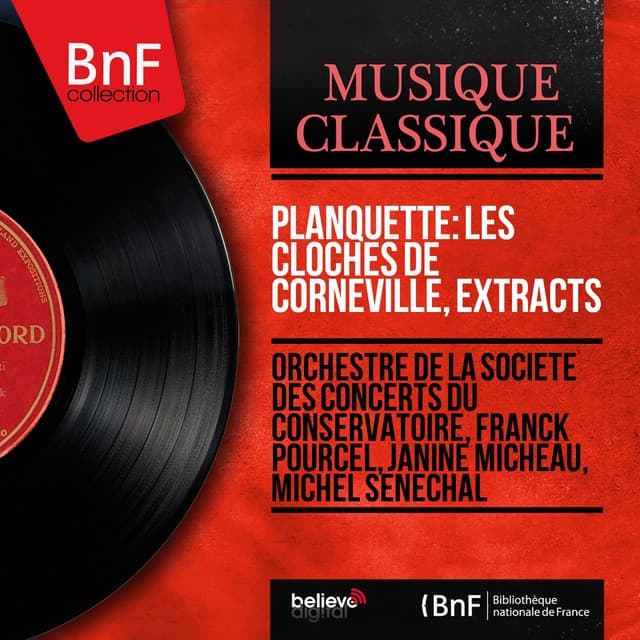 Planquette: Les cloches de Corneville, Extracts - Robert Planquette