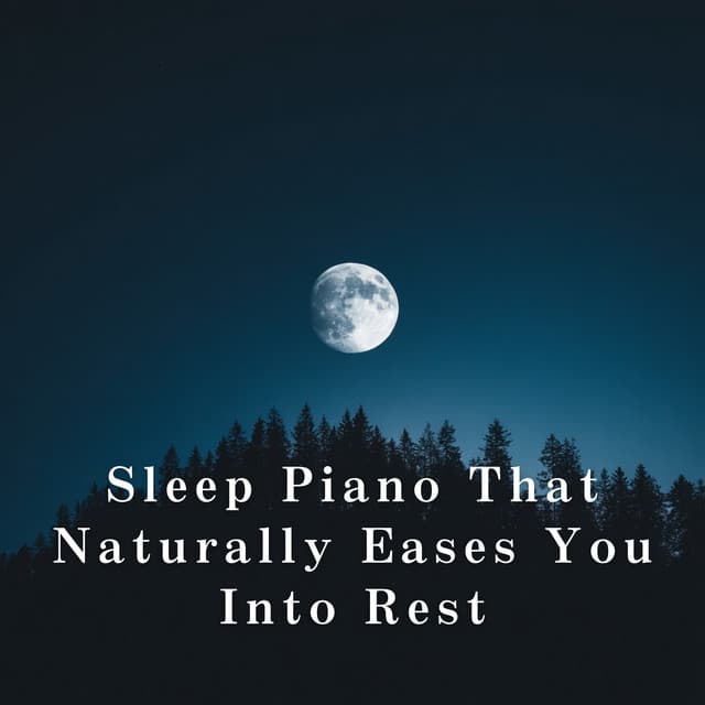 Sleep Piano That Naturally Eases You Into Rest - Relax α Wave