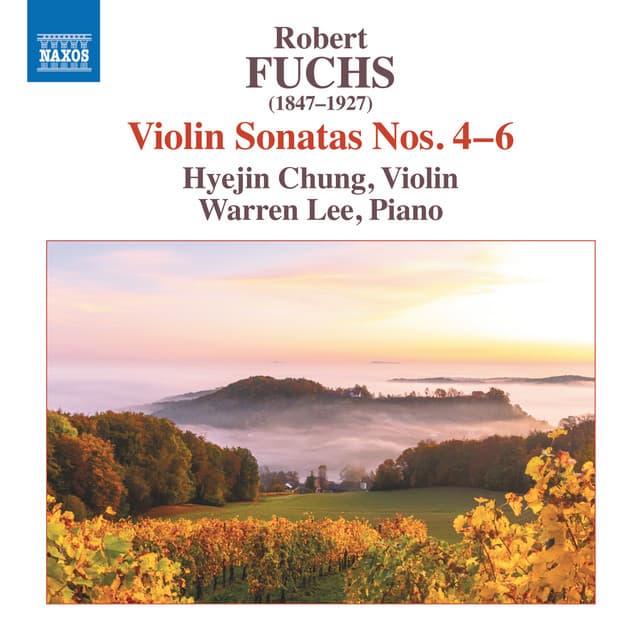 Fuchs: Violin Sonatas Nos. 4-6 - Robert Fuchs