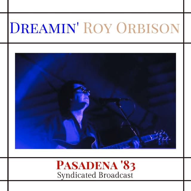 Dreamin' - Roy Orbison