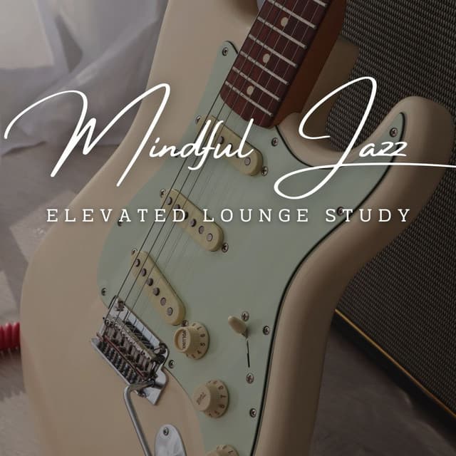 Mindful Jazz Flow: Café Lounge Concentration - Jazz & Coffee