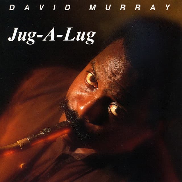 Jug-A-Lug - David Murray