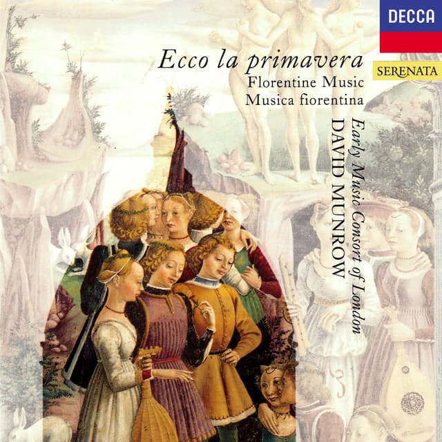 Ecco la Primavera - Florentine Music of the 14th Century - David Munrow