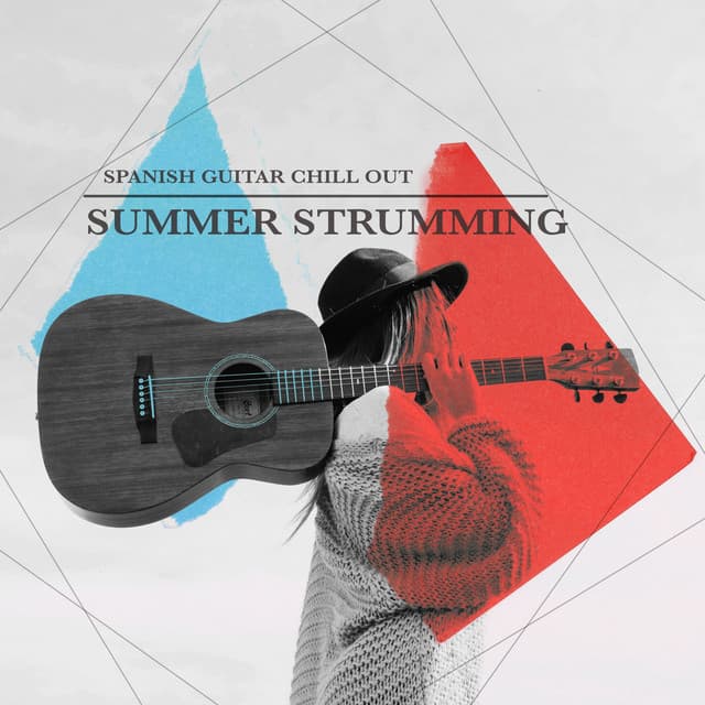 Summer Strumming - Spanish Guitar Chill Out