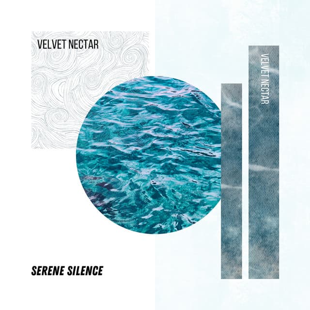 Serene Silence - Velvet Nectar