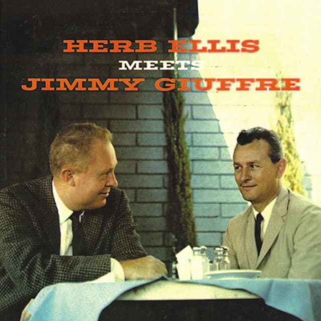Herb Ellis Meets Jimmy Giuffre - Herb Ellis