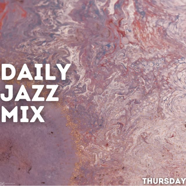 Thursday - Daily Jazz Mix
