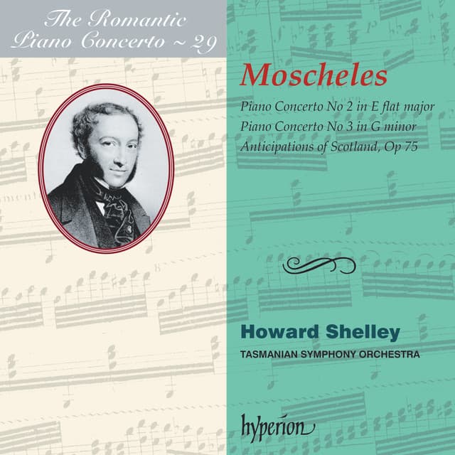 Moscheles: Piano Concertos Nos. 2 & 3 - Ignaz Moscheles