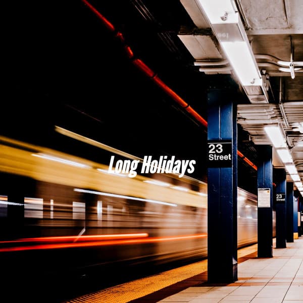Long Holidays - Descansar Musica