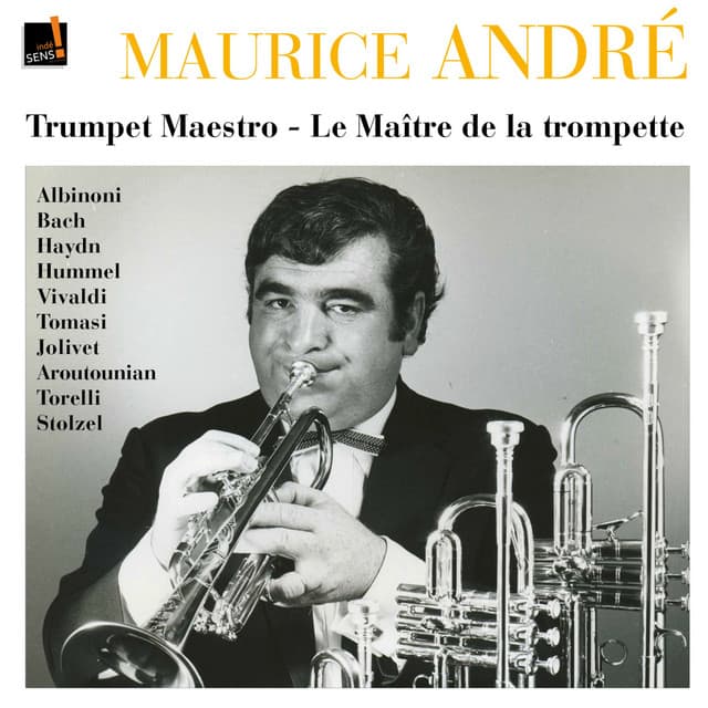 Maurice André: Le trompettiste du siècle - Maurice André