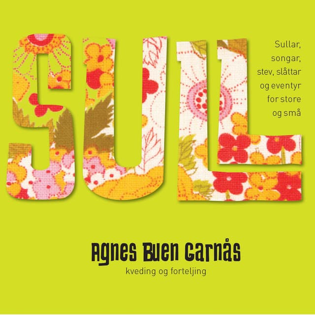 Sull - Agnes Buen Garnås