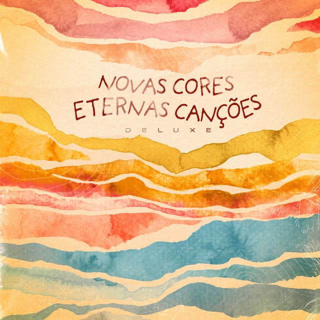 Novas Cores, Eternas Canções - Toquinho