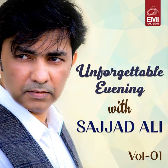 Unforgettable Evening with Sajjad Ali, Vol. 01 - Sajjad Ali