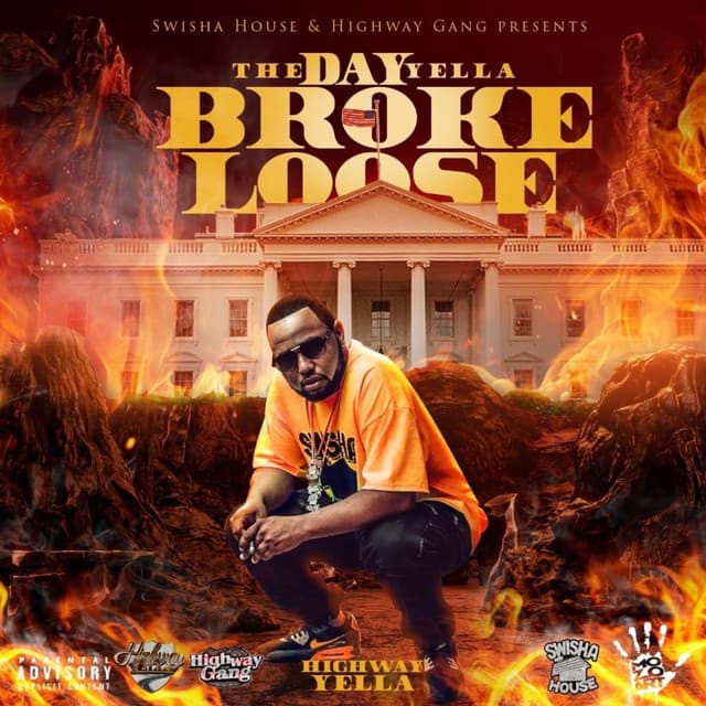 Day Yella Broke Loose - Highway Yella