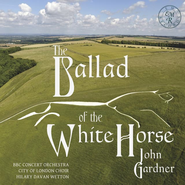Gardner: The Ballad of the White Horse, Op. 40 - John Gardner