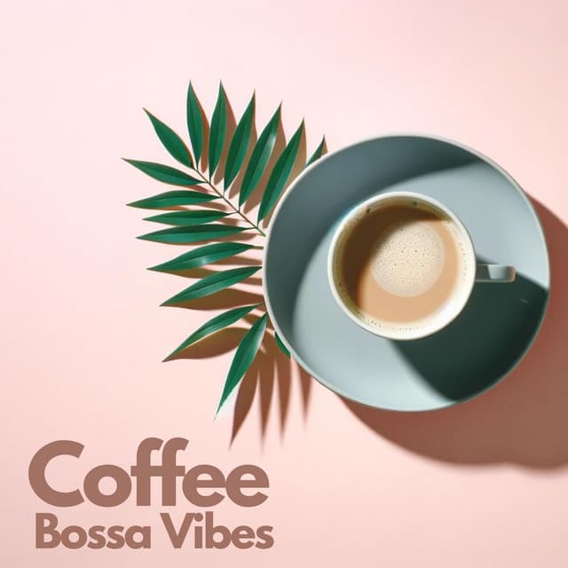 Coffee Bossa Vibes - Ella Roots