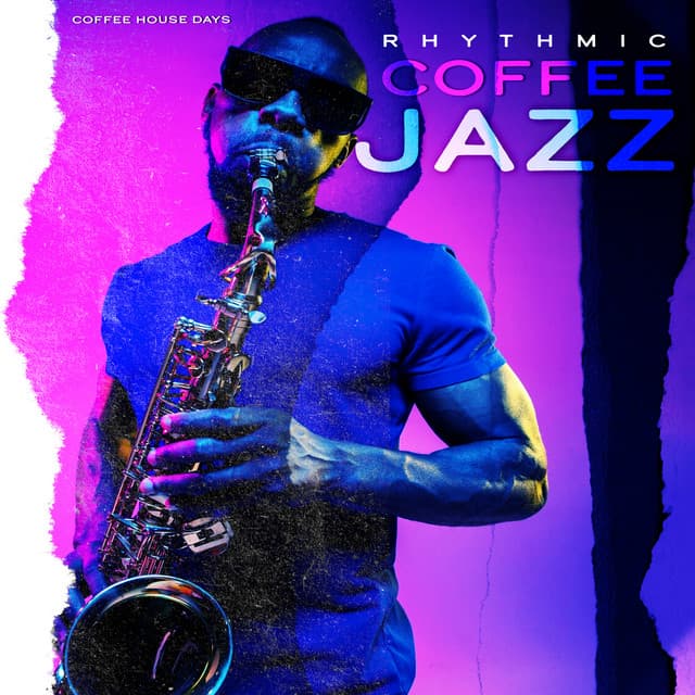 Rhythmic Coffee Jazz - Coffee House Days