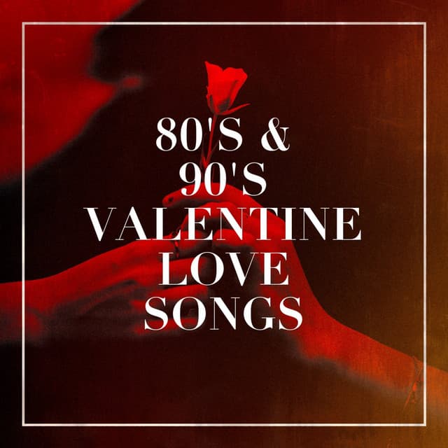 80's & 90's Valentine Love Songs - Best Love Songs
