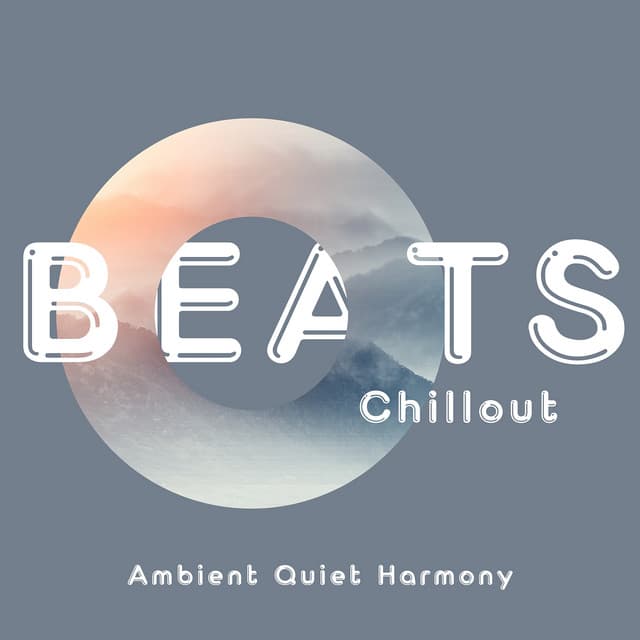 Ambient Quiet Harmony: Calm Tunes for Peaceful Evenings - Beats Chillout