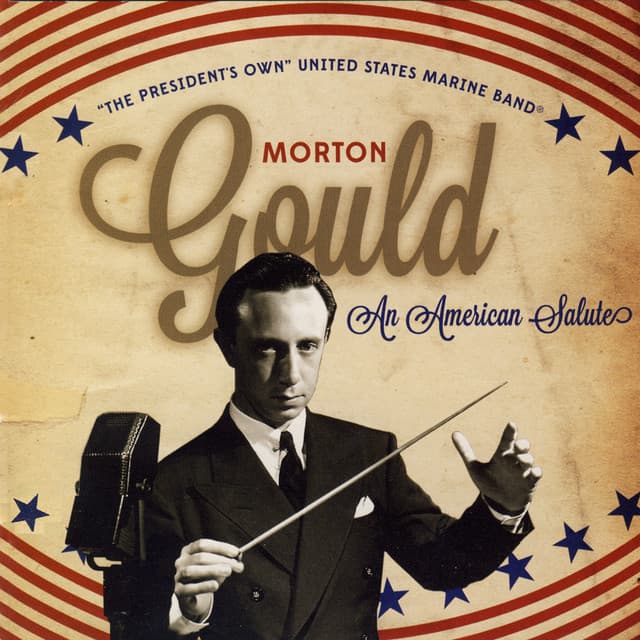 Gould: An American Salute - Morton Gould