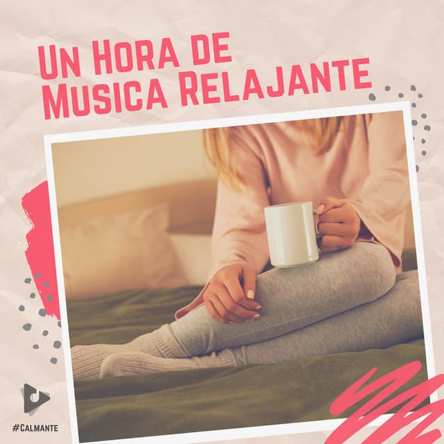 1 Hora de Música Relajante - #Calmante