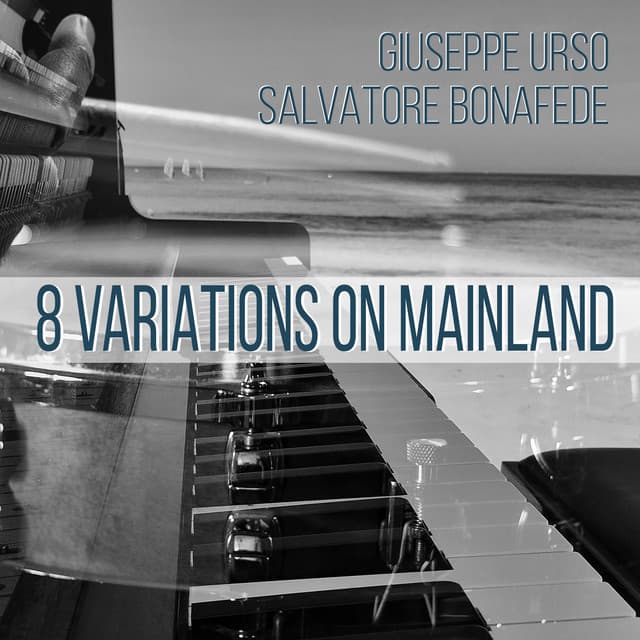 8 VARIATIONS ON MAINLAND - Giuseppe Urso