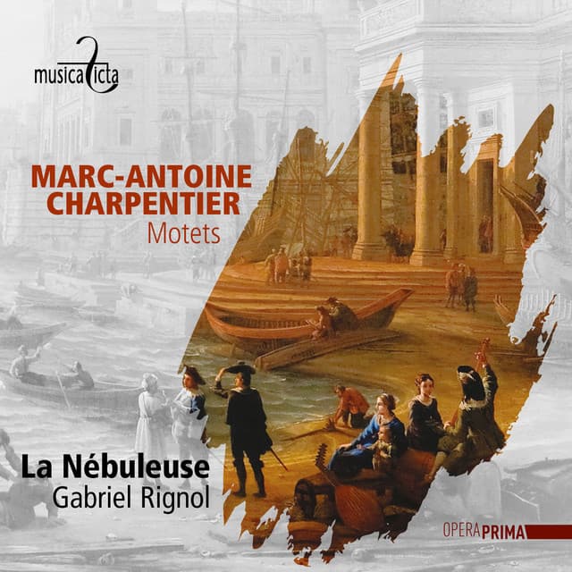 Charpentier : Motets - Marc-Antoine Charpentier