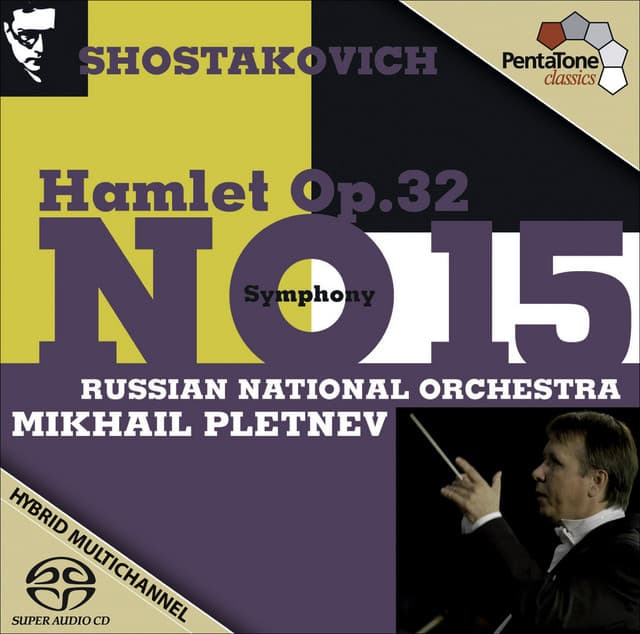 Shostakovich, D.: Symphony No. 15 / Hamlet - Dmitri Shostakovich
