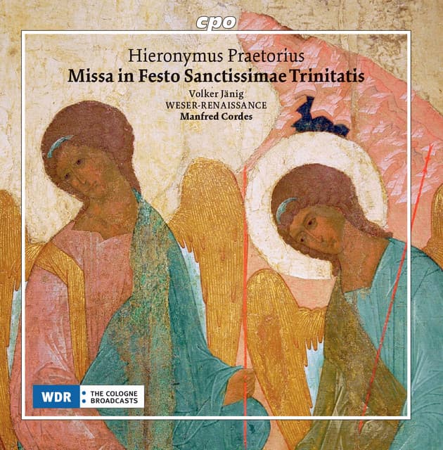 Praetorius: Missa in Festo Sanctissimae Trinitatis - Hieronymus Praetorius