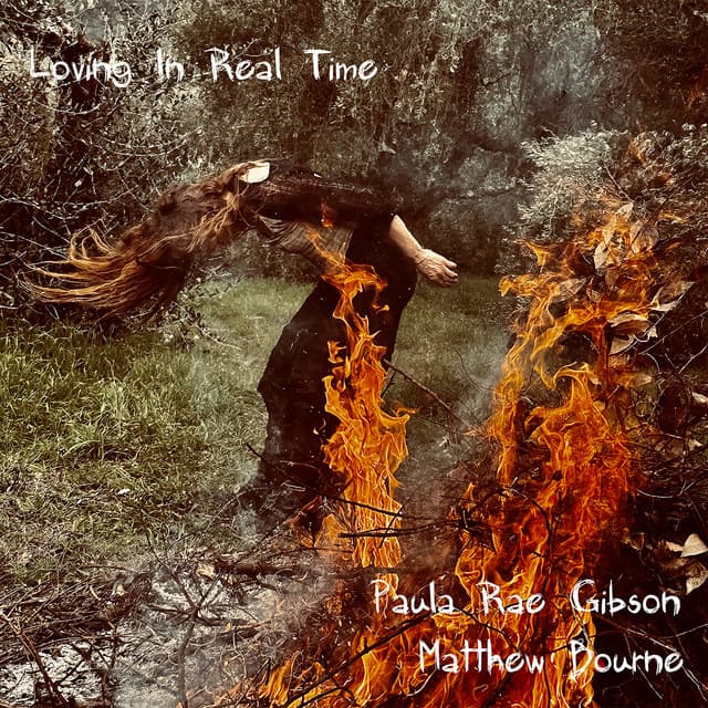 Loving In Real Time - Paula Rae Gibson