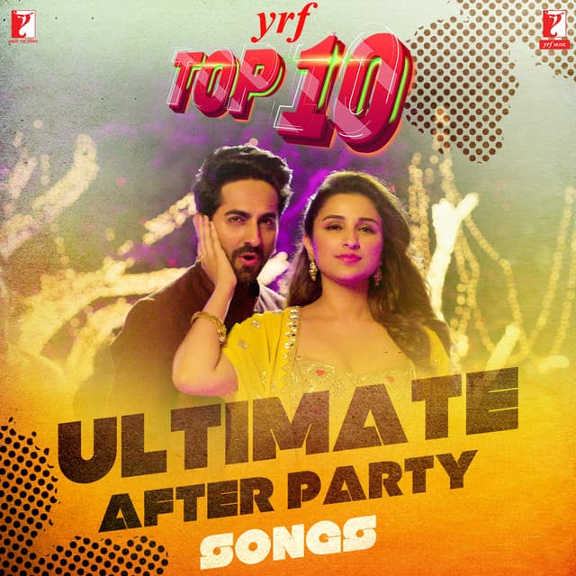 YRF Top 10 - Ultimate After Party Songs - Sohail Sen