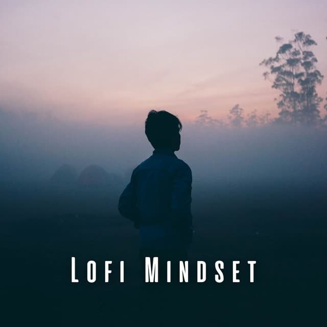 Lofi Mindset: Music for Concentration and Flow - Chill Hop Beats