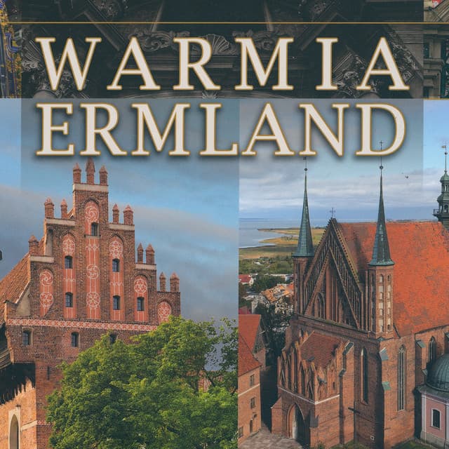 Nowowiejski: Warmia Ermland - Feliks Nowowiejski