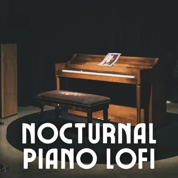 Nocturnal Piano Lofi - Piano for Sleep