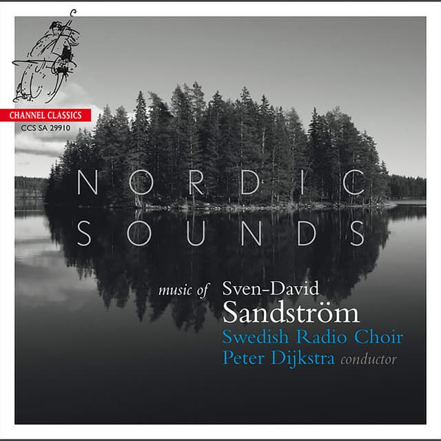 Nordic Sounds: Music of Sven-David Sandström - Sven-David Sandström