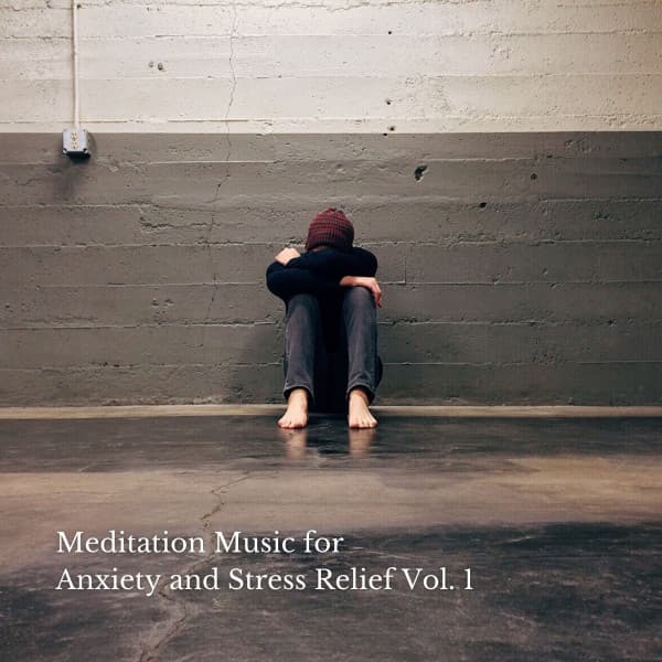 Meditation Music for Anxiety and Stress Relief Vol. 1 - Music for Sleep