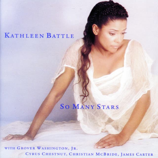 So Many Stars - Kathleen Battle
