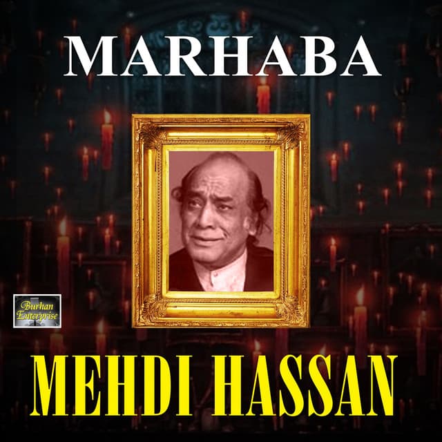 Marhaba - Mehdi Hassan