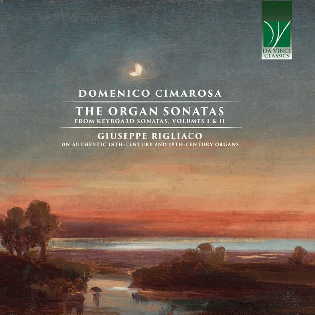 Domenico Cimarosa: The Organ Sonatas - Domenico Cimarosa