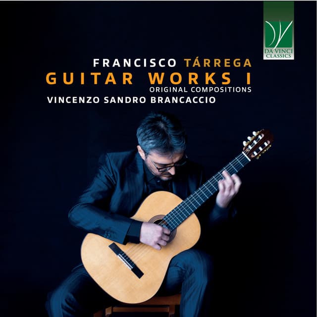 Francisco Tárrega: Complete Guitar Works I - Francisco Tárrega