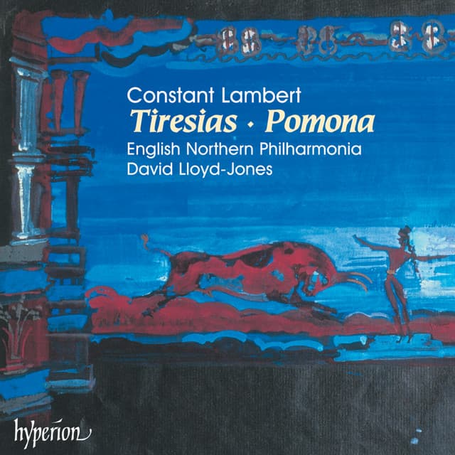 Constant Lambert: Tiresias & Pomona - Constant Lambert