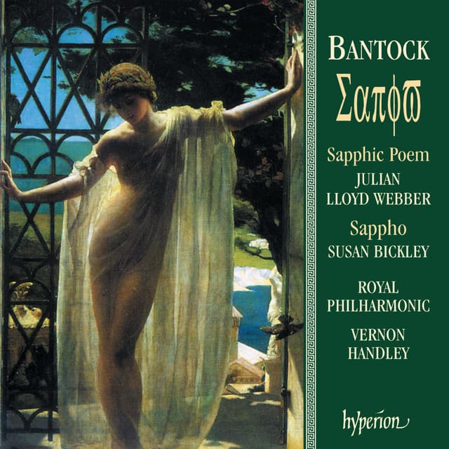 Bantock: Sappho & Sapphic Poem - Granville Bantock