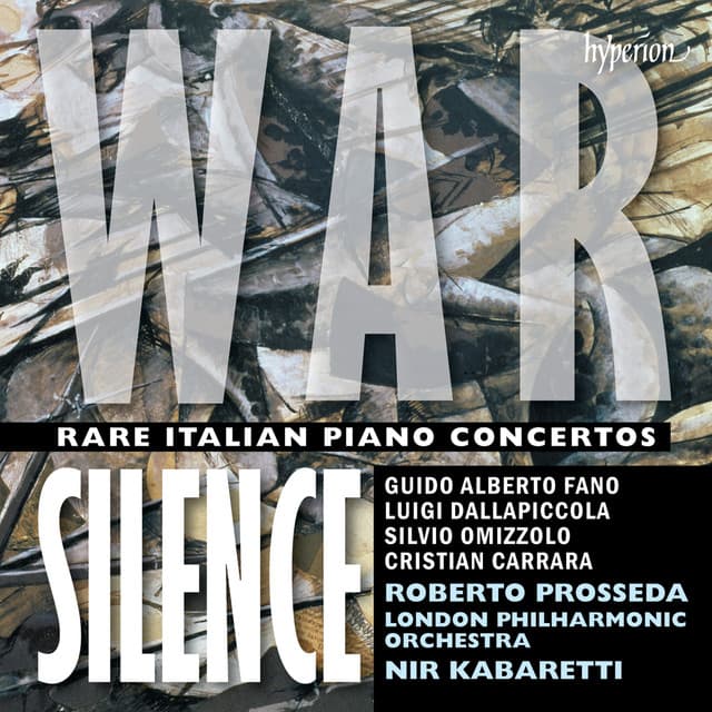 War Silence - Rare Italian Piano Concertos - Roberto Prosseda
