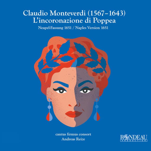 Claudio Monteverdi: L'incoronazione di Poppea - Claudio Monteverdi