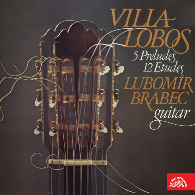 Villa-Lobos: 5 Preludes, 12 Etudes - Heitor Villa-Lobos