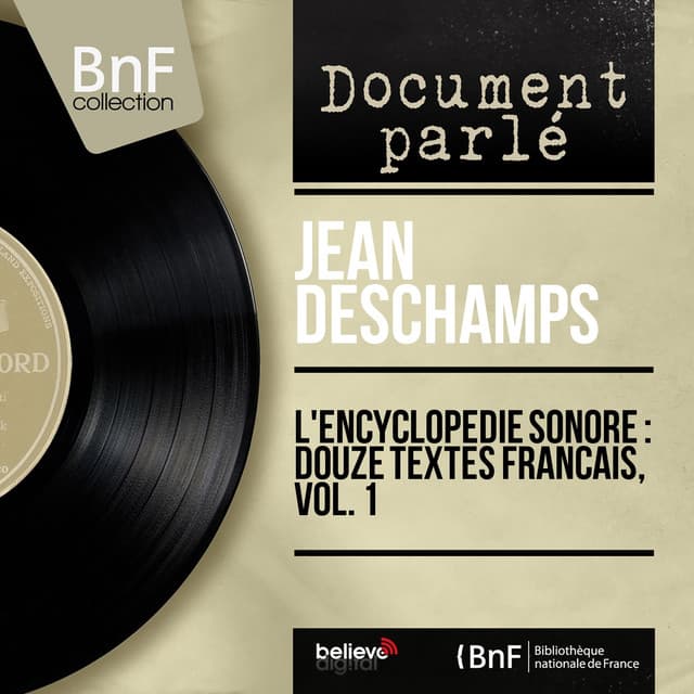 L'encyclopédie sonore : douze textes français, vol. 1 - Jean Deschamps