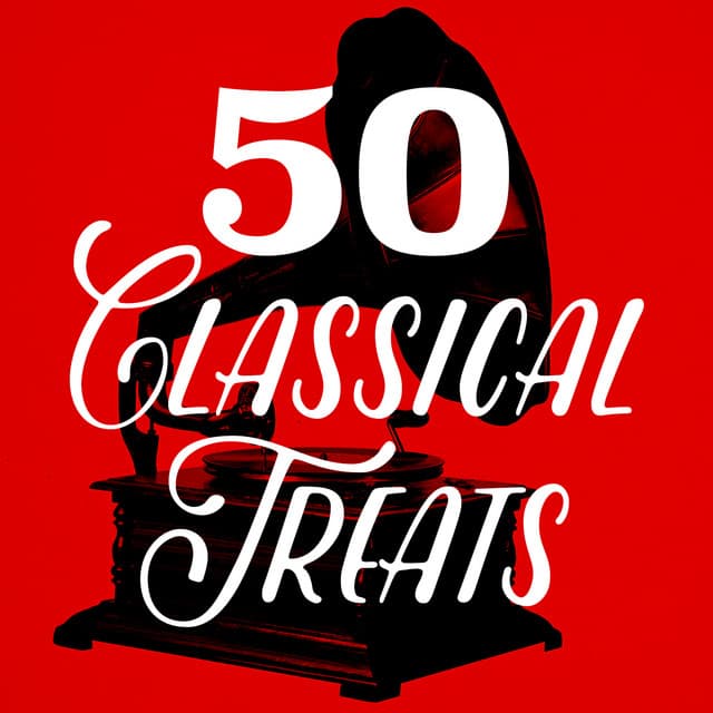 50 Classical Treats - Classical Music Radio