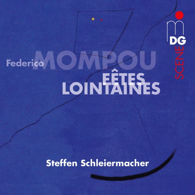 Mompou: Fêtes Lointaines - Federico Mompou