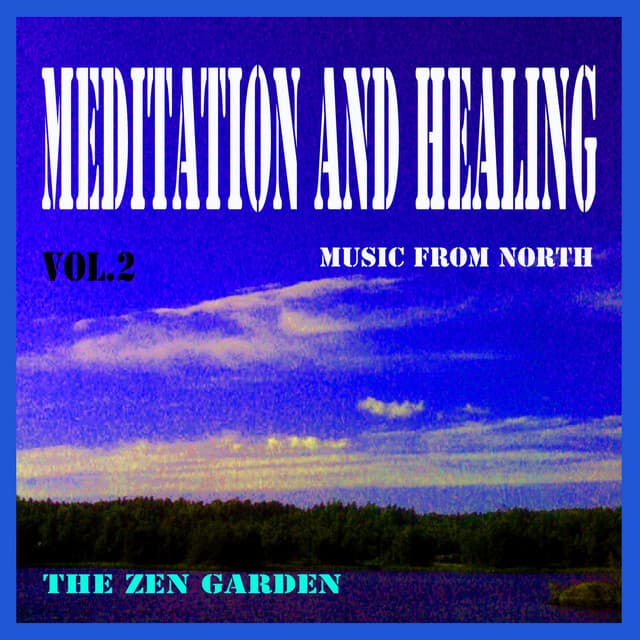 Meditation and Healing, Vol. 2 - Zen Garden