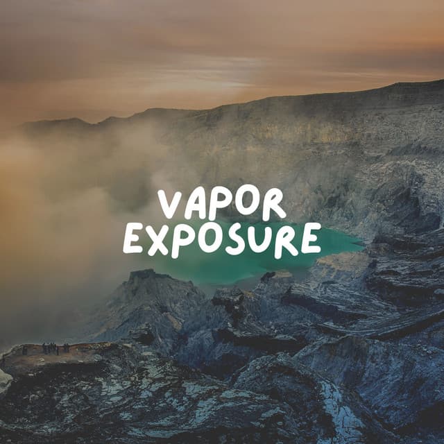 Vapor Exposure - Tranquility Spa Universe